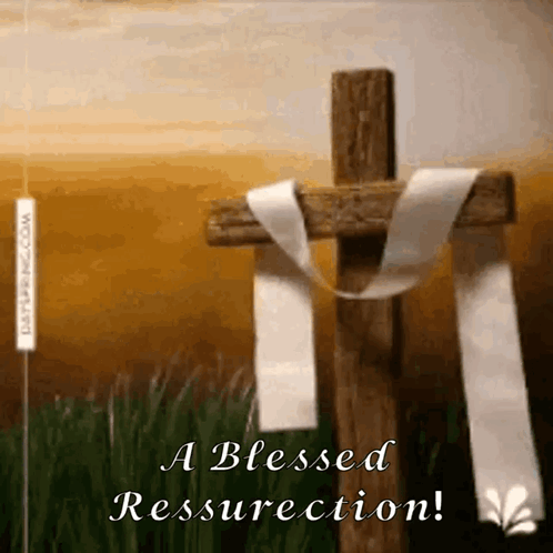 A Wooden Cross With A White Ribbon Around It And The Words " A Blessed Resurrection " GIF