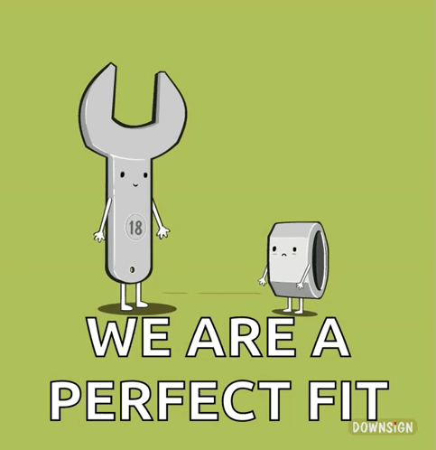 A Wrench And A Nut Are Standing Next To Each Other With The Words We Are A Perfect Fit Below Them GIF