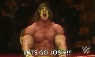 A Wrestler Is Sitting In A Ring With His Mouth Open And The Words `` Lets Go Josie '' . GIF