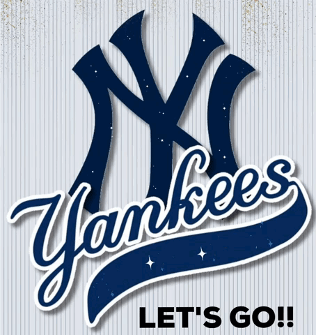 A Yankees Logo With The Words Let 'S Go Below It GIF