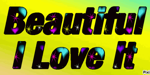 A Yellow Background With The Words Beautiful I Love It On It GIF