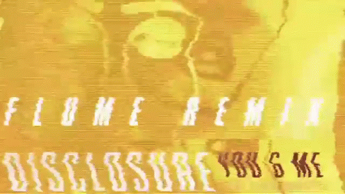 A Yellow Background With The Words Flume Remix Disclosure You & Me Written On It GIF