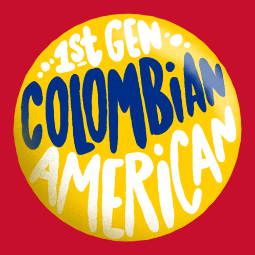 A Yellow Button That Says 1St Gen Colombian American On A Red Background GIF