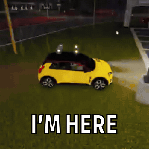 A Yellow Car Is Parked Next To A Red Car With The Words I 'M Here GIF