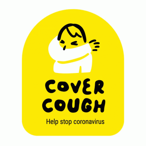 A Yellow Sign That Says " Cover Cough " On It GIF