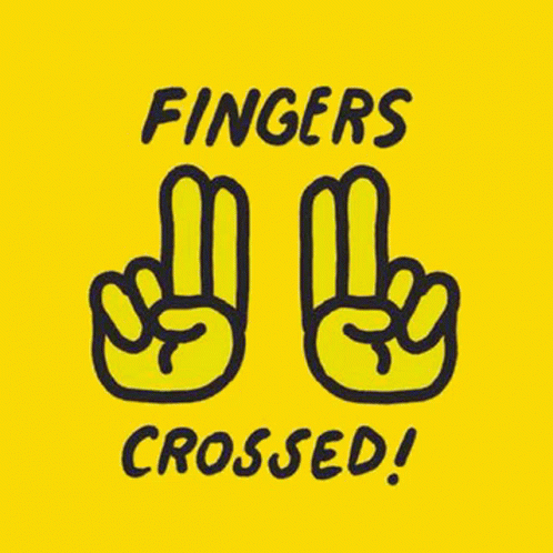 A Yellow Sign That Says Fingers Crossed GIF