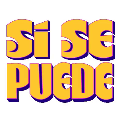 a yellow sign that says si se puede