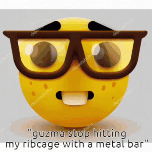 A Yellow Smiley Face With Glasses And The Words " Guzma Stop Hitting My Ribcage With A Metal Bar " On It GIF