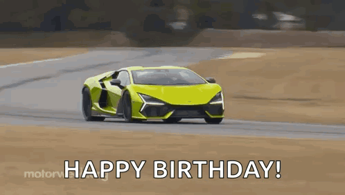 A Yellow Sports Car Is Driving Down A Track And The Words `` Happy Birthday '' Are Written Below It . GIF