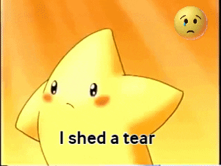 A Yellow Star With A Sad Face And The Words I Shed A Tear Below It GIF