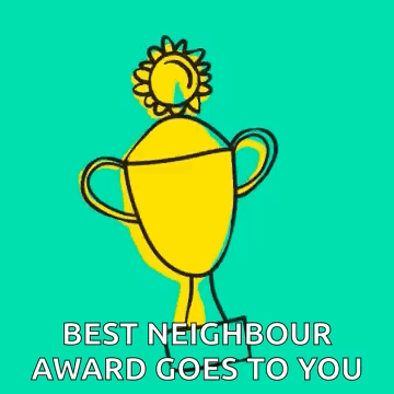 A Yellow Trophy With A Sun On Top Of It And The Words `` Best Neighbour Award Goes To You '' . GIF
