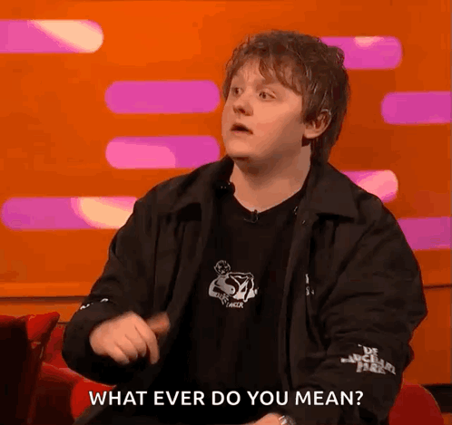 A Young Man In A Black Jacket Says What Ever Do You Mean GIF
