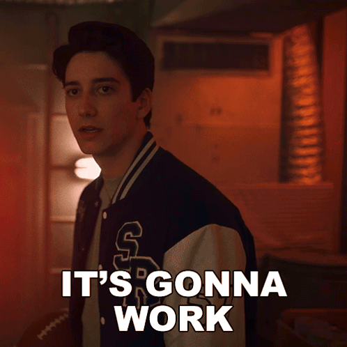A Young Man In A Varsity Jacket Says " It 'S Gonna Work " GIF