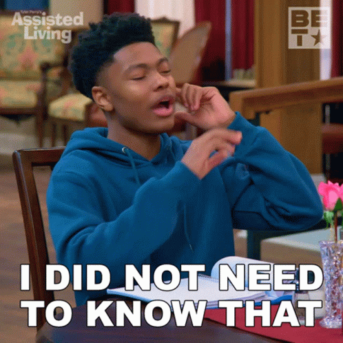 A Young Man Is Sitting At A Table With His Mouth Open And The Words I Did Not Need To Know That GIF