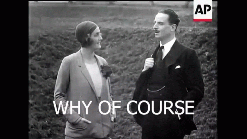 Why Of Course Vintage Oswald Mosley GIF