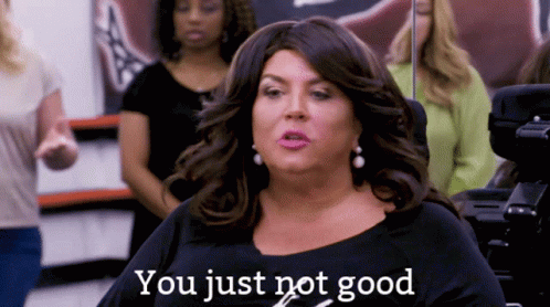 Abby Lee Miller You're Not Good GIF