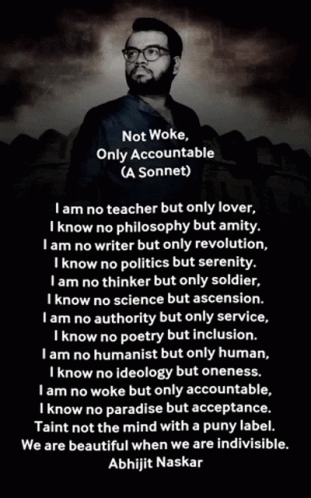 Abhijit Naskar Not Woke Only Accountable