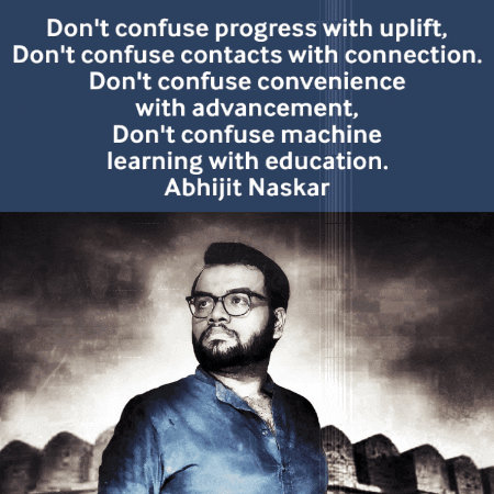 Abhijit Naskar Words About Progress GIF