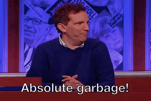 Absolutely Garbage Trash Mouth GIF