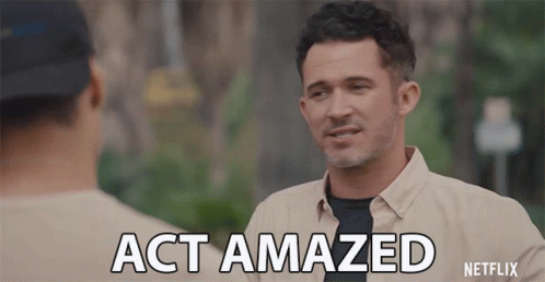 Act Staged Amazed Dude GIF