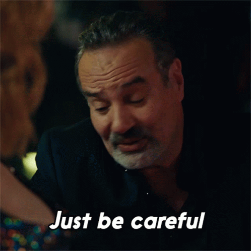 Adams Reminder Just Be Careful GIF