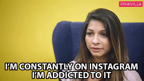 Addicted On Instagram Meme GIF