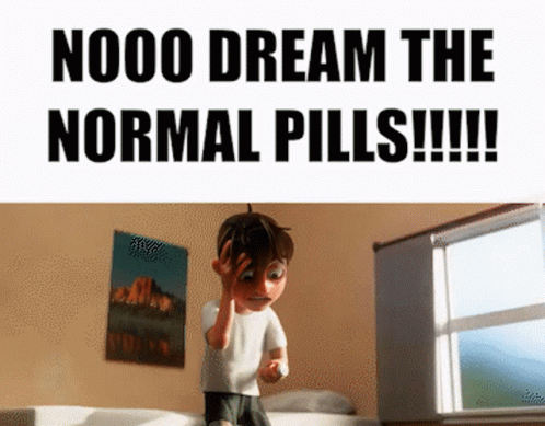 Adhd Dream Normal Pills Anxiety GIF
