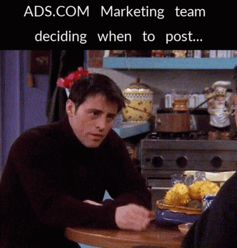 Ads.com Marketing Team Deciding When To Post GIF