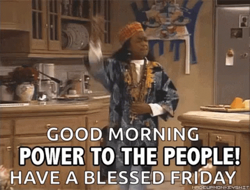 African American Good Morning Power To The People GIF