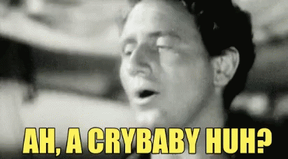 Ah A Crybaby Huh Talking GIF