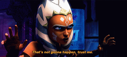 Ahsoka Tano Says Not Gonna Happen GIF