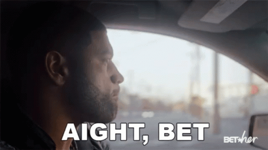 Aight Bet Driving GIF