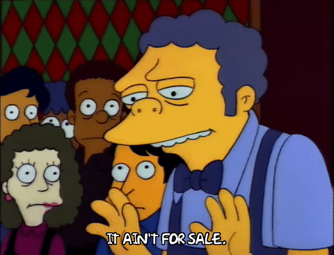 Aint For Sale The Simpson Moe Szyslak GIF