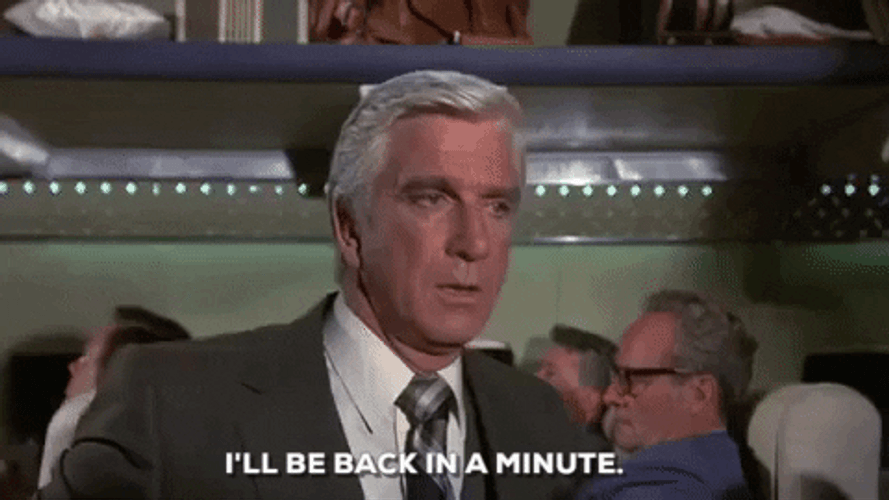 Airplane Movie Be Back In Minute GIF