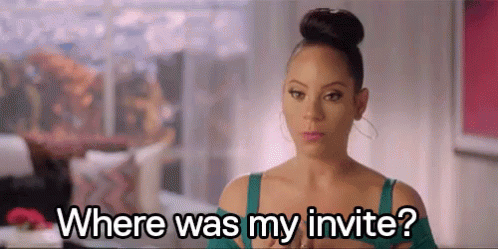 Aja Metoyer Where Was My Invite Left Out GIF
