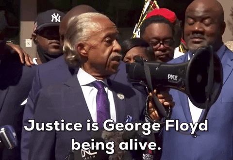 Al Sharpton Justice Is George Floyd Being Alive GIF
