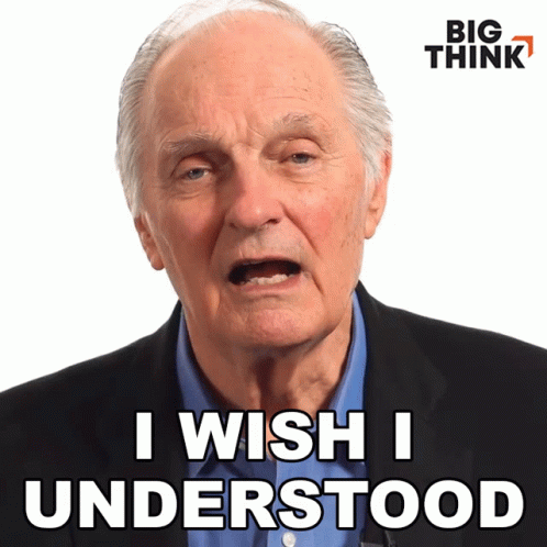 Alan Alda I Wish I Understood GIF