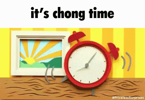 Alarm Clock Saying Chong Time