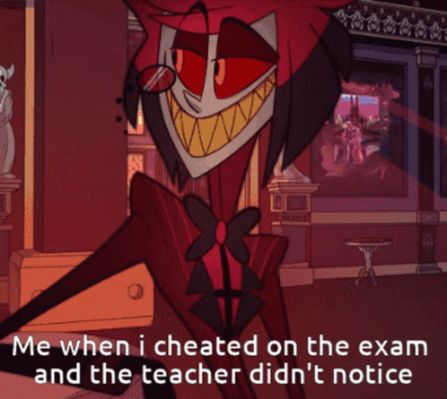 Alastor Me When I Cheated On The Exam GIF