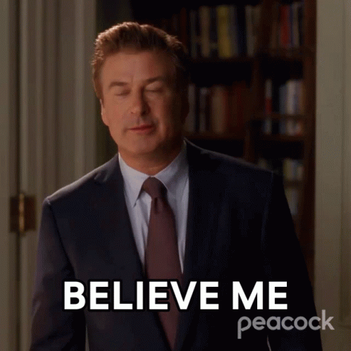 Alec Baldwin Believe Me GIF