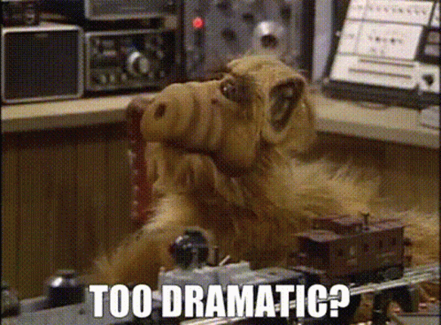 Alf The Puppet Too Dramatic GIF