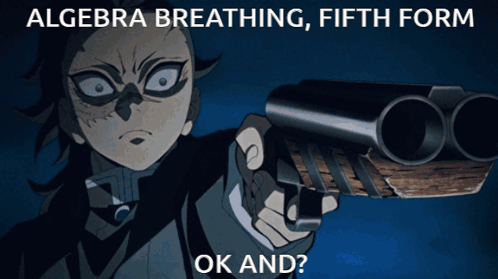 Algebra Breathing Fifth Form Genya GIF