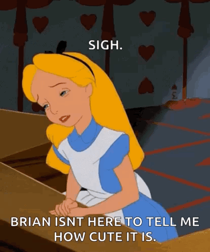 Alice from Alice in Wonderland Sighs