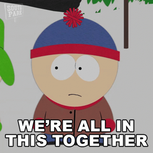 Stan Marsh We Are All In This Together GIF