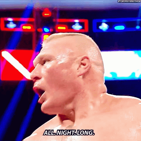 All Night Long Wrestler Brock Lesnar GIF
