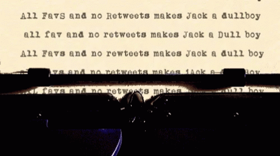 All Work And No Play Typwritten GIF