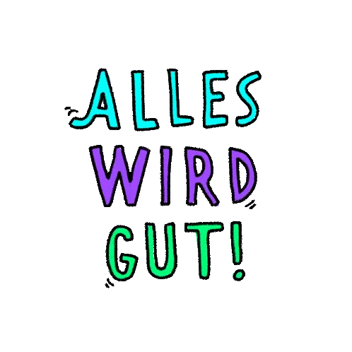 Alles Wird Gut Sticker