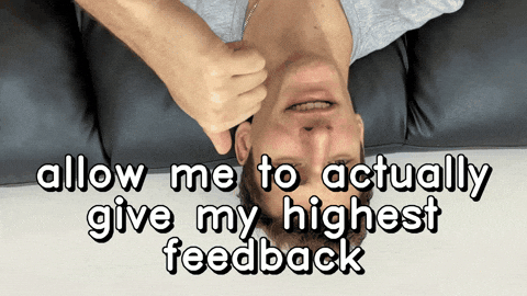 Allow Me To Give Highest Feedback GIF