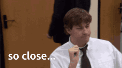 Almost There Jim Halpert The Office GIF