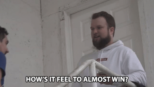 Almost Win You Almost Had It GIF